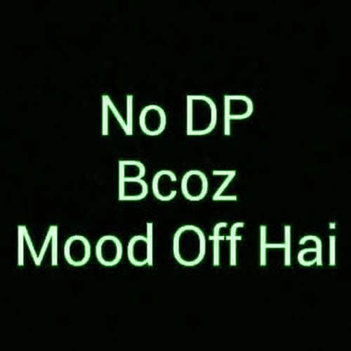 No DP Mood Off